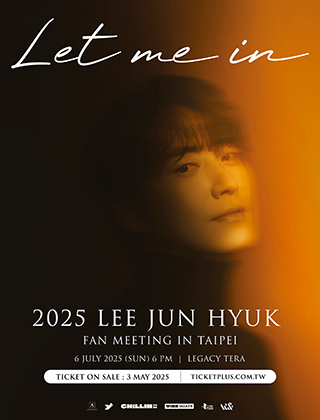 2025 LEE JUN HYUK FAN MEETING 'LET ME IN' IN TAIPEI