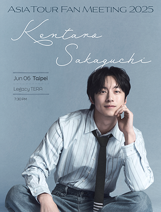 KENTARO SAKAGUCHI ASIA TOUR FAN MEETING 2025 in Taipei
